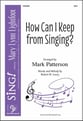 How Can I Keep from Singing? SSA choral sheet music cover